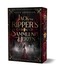 Cover: Jack the Ripper`s Sammlung der Herzen - Drachenmond Verlag GmbH