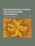 Cover: Biographisches Lexikon Des Kaiserthums Oesterreich - Rarebooksclub.com