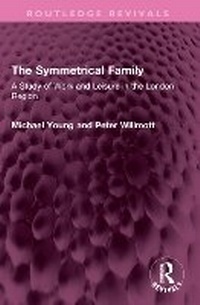 Enlarge image Cover: The Symmetrical Family - Routledge