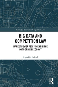 Abbildung von: Big Data and Competition Law - Routledge