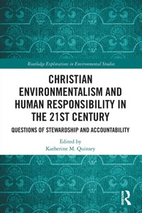 Abbildung von: Christian Environmentalism and Human Responsibility in the 21st Century - Routledge