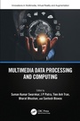 Cover: Multimedia Data Processing and Computing - CRC Press