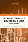 Cover: The Rise of Conference Interpreting in China - Routledge