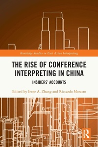 Enlarge image Cover: The Rise of Conference Interpreting in China - Routledge