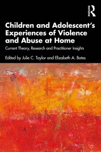 Abbildung von: Children and Adolescent's Experiences of Violence and Abuse at Home - Routledge