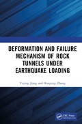 Cover: Deformation and Failure Mechanism of Rock Tunnels under Earthquake Loading - CRC Press