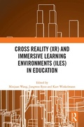 Bild: Cross Reality (XR) and Immersive Learning Environments (ILEs) in Education - Routledge