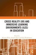 Bild: Cross Reality (XR) and Immersive Learning Environments (ILEs) in Education - Routledge