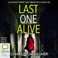 Cover: Last One Alive - Bolinda Audio Books