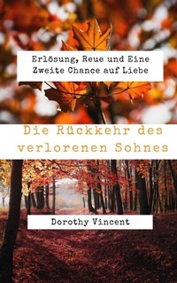 Abbildung von: Die Ruckkehr des verlorenen Sohnes - RWG Publishing
