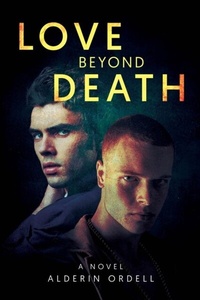 Abbildung von: Love Beyond Death - Alderin Ordell