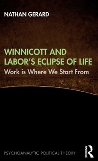 Enlarge image Cover: Winnicott and Labor's Eclipse of Life - Routledge