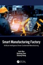 Cover: Smart Manufacturing Factory - CRC Press