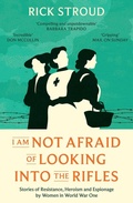 Cover: I Am Not Afraid of Looking into the Rifles - Simon + Schuster LLC