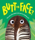 Cover: Butt or Face? - Sourcebooks Explore