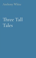 Cover: Three Tall Tales - Mislove Publishing