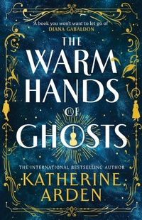 Abbildung von: The Warm Hands of Ghosts - CENTURY