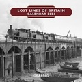Cover: Lost Lines of Britain Calendar 2024 - Graffeg Limited