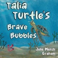 Cover: Talia Turtle's Brave Bubbles - Nightingale Books