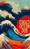 Cover: Caged Ocean Dub - Android Press
