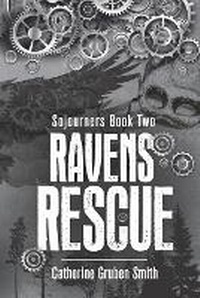 Enlarge image Cover: Ravens Rescue - Post Tenebras Lux Books, LLC