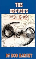 Cover: The Drover's Callings - Living Springs Publishers LLP