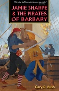 Cover: Jamie Sharpe and the Pirates of Barbary - Three Ocean Press