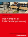 Cover: Das Planspiel als Entscheidungstraining - Kohlhammer