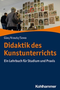 Abbildung von: Didaktik des Kunstunterrichts - Kohlhammer