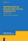 Cover: Metaphor in Socio-Political Contexts - De Gruyter Mouton