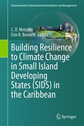 Cover: Building Resilience to Climate Change in Small Island Developing States (SIDS) in the Caribbean - Springer