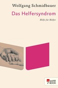 Cover: Das Helfersyndrom - Rowohlt