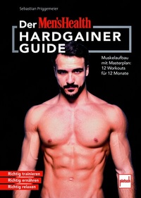 Abbildung von: MEN`S HEALTH Hardgainer-Guide - Motorbuch Verlag
