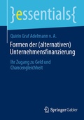 Cover: Formen der (alternativen) Unternehmensfinanzierung - Springer Gabler