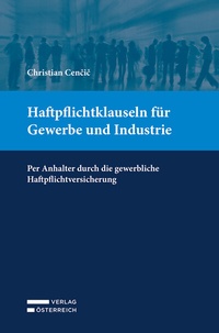 Abbildung von: Haftpflichtklauseln für Gewerbe und Industrie - Verlag Österreich