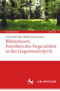 Cover: Bl&uuml;tenlesen. Poetiken des Vegetabilen in der Gegenwartslyrik - J.B. Metzler