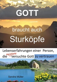 Abbildung von: Gott braucht auch Sturköpfe - BoD - Books on Demand