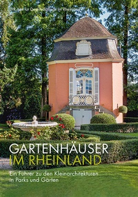 Enlarge image Cover: Gartenhäuser im Rheinland - Michael Imhof Verlag