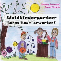 Abbildung von: Waldkindergarten - kanns kaum erwarten! - Books on Demand
