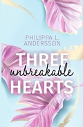 Cover: Three unbreakable Hearts - Tolino Media