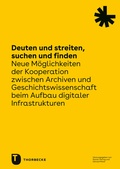 Cover: Deuten und streiten, suchen und finden - Jan Thorbecke Verlag