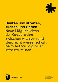 Abbildung von: Deuten und streiten, suchen und finden - Jan Thorbecke Verlag