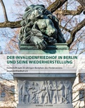 Cover: Der Invalidenfriedhof in Berlin und seine Wiederherstellung - Schnell & Steiner