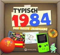 Abbildung von: Typisch 1984 - Der beste Jahrgang - Wartberg