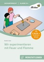 Bild: Wir experimentieren mit Feuer und Flamme - Lernbiene