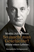 Cover: So macht man Geschichte? - CEP Europ&auml;ische Verlagsanstalt