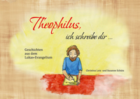 Abbildung von: Theophilus, ich schreibe dir ... - Vineyard Speyer