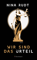 Cover: Wir sind das Urteil - Bookspot Verlag