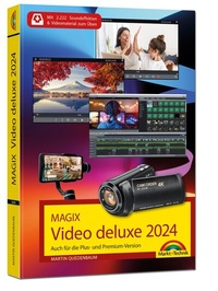 Abbildung von: MAGIX Video deluxe 2024 - Das Buch zur Software. Die besten Tipps und Tricks: - Markt + Technik