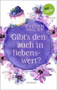 Abbildung von: Gibt's den auch in liebenswert? - dotbooks